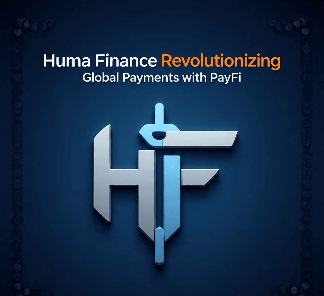 Huma Finance：用PayFi革新全球支付| Elon Jamess发布于币安广场