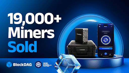 BlockDAG’s 19,000+ Miner Sales Before Mainnet Set the Stage for Crypto Growth