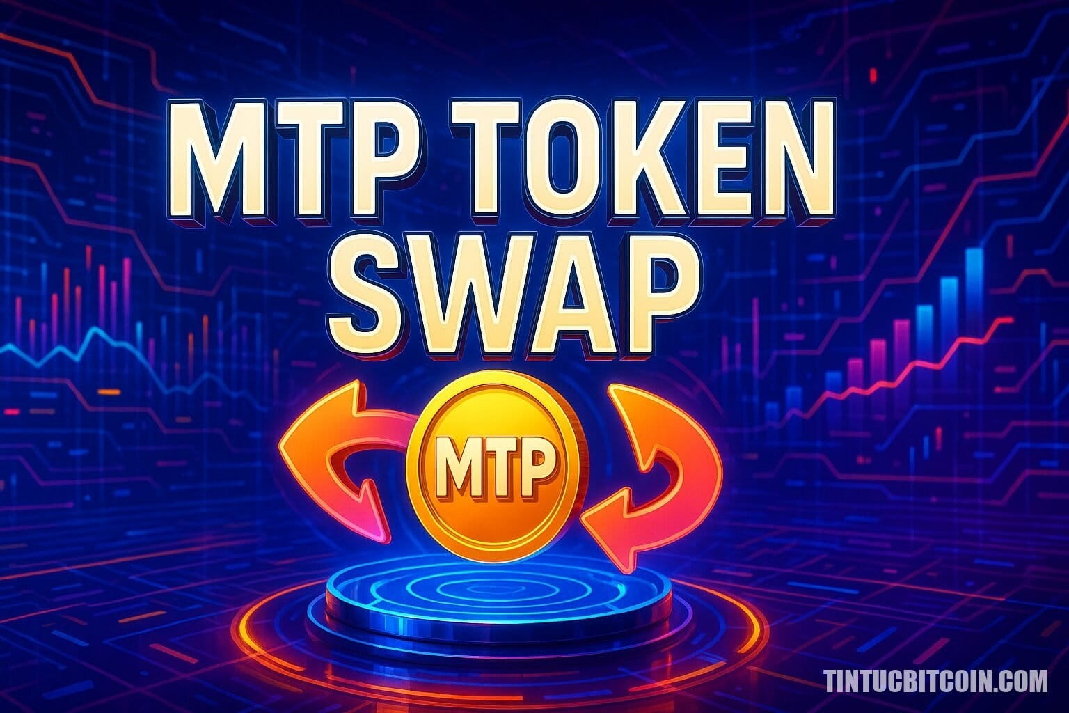Multiple Network triển khai Swap Token MTP sau sự cố bảo mật