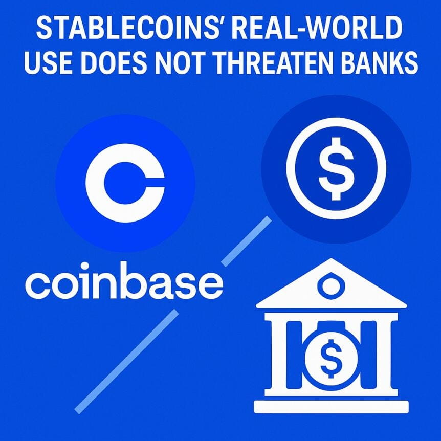 Coinbase: Stablecoins' Real-World Use Does Not Threaten Banks