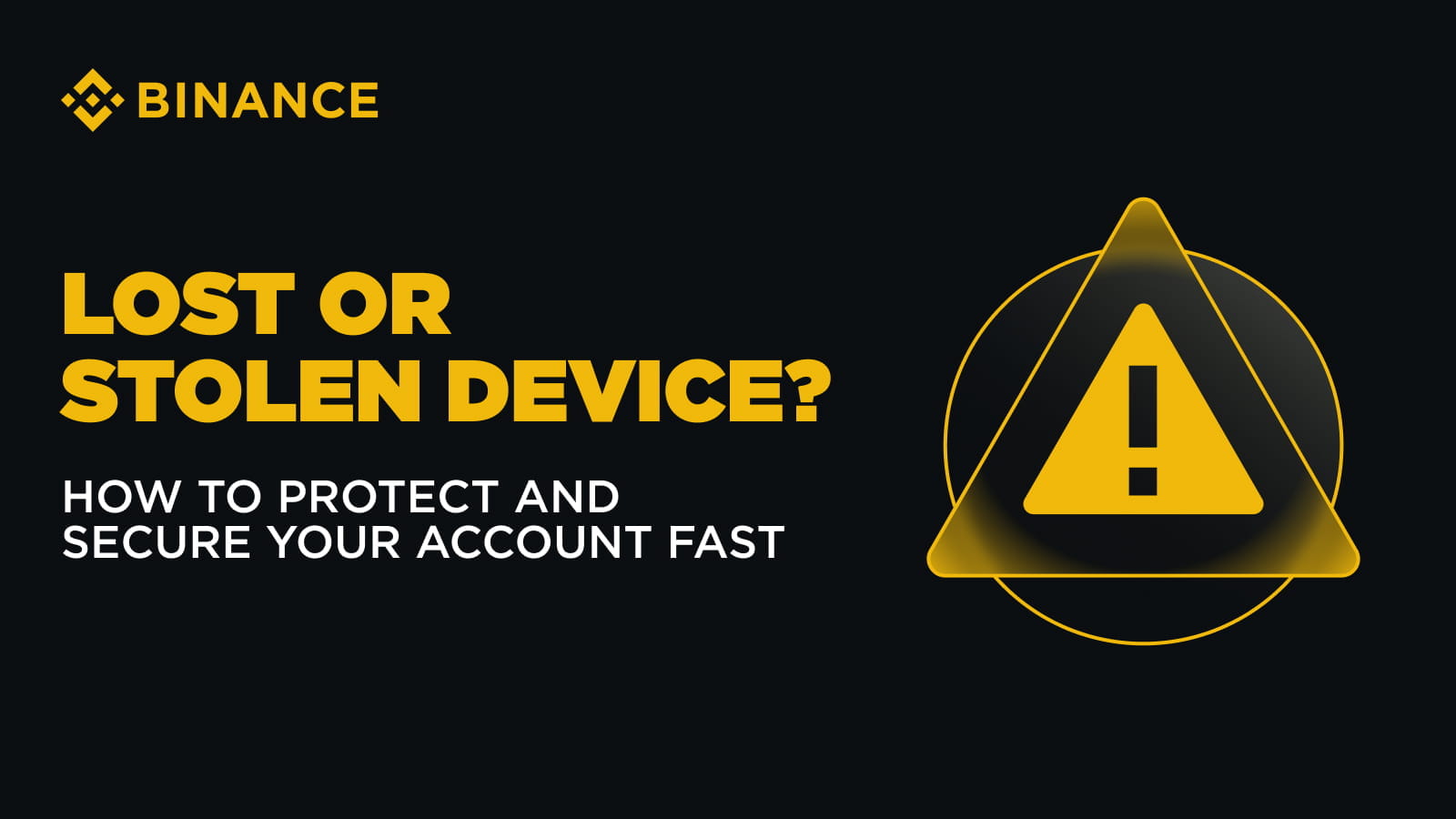 Lost or Stolen Device? Here's How to Protect and Secure Your Lost or Stolen Device? Here's How to Protect and Secure Your