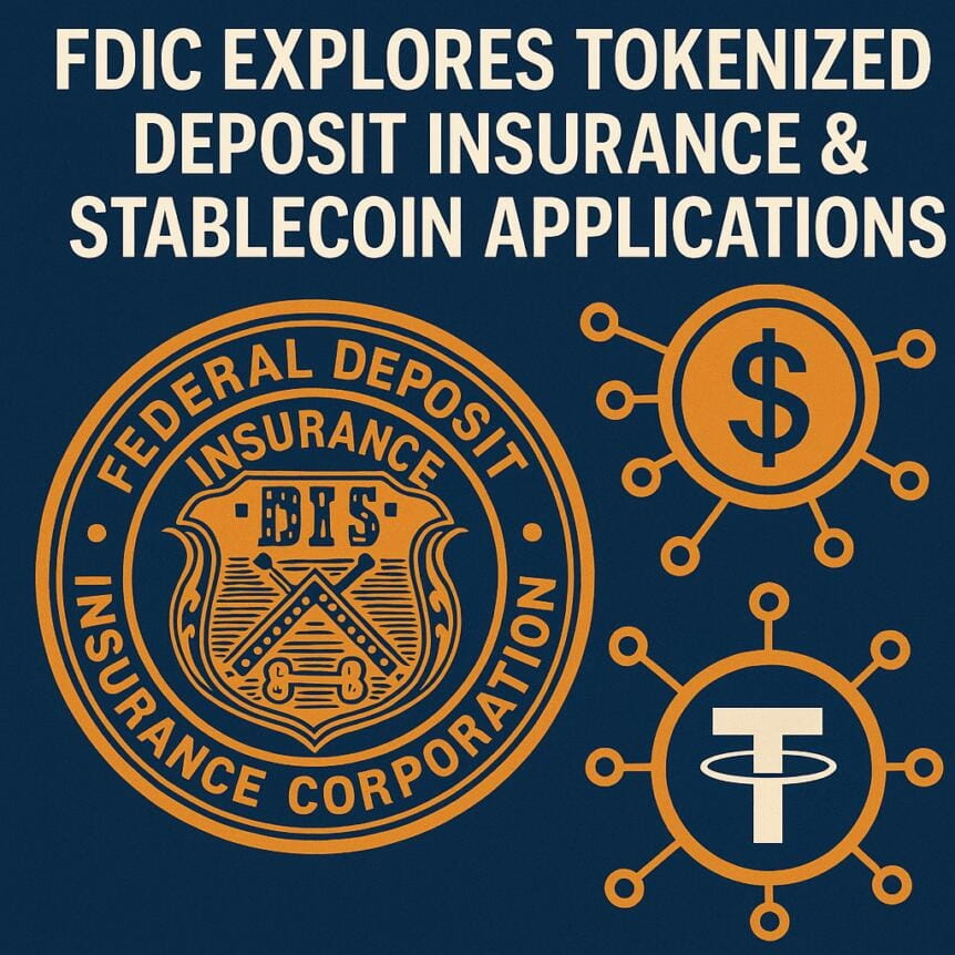 Fdic Explores Tokenized Deposit Insurance & Stablecoin Applications