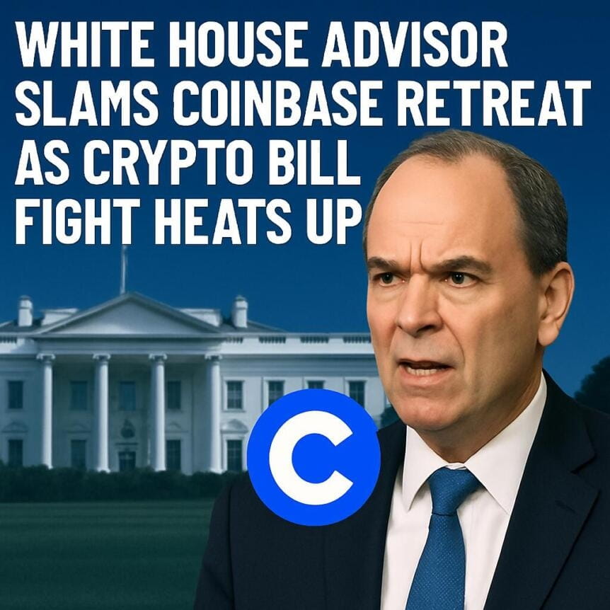 Cb 404295 White House Advisor Slams Coinbase Retreat As Crypto Bill Fight Heats Up