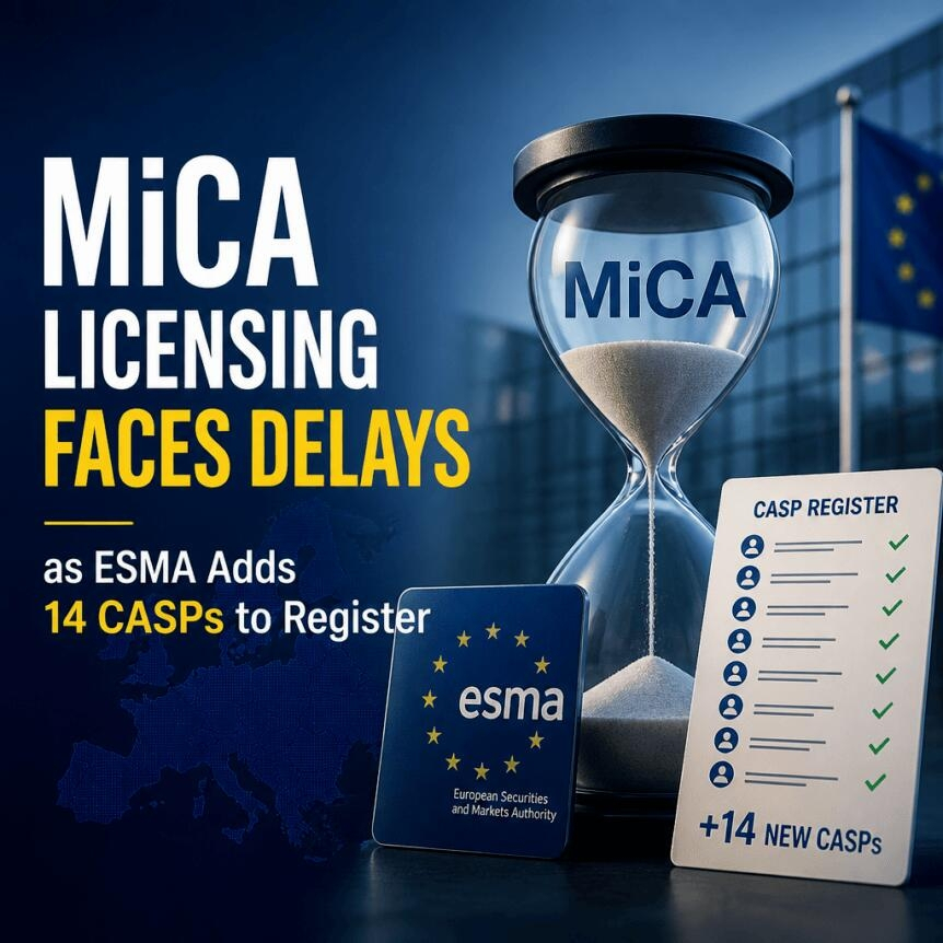 Mica Licensing Faces Delays As Esma Adds 14 Casps To Register