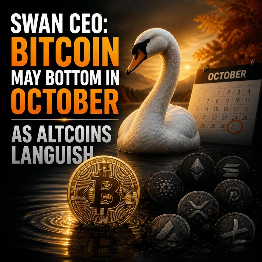 Swan Ceo: Bitcoin May Bottom In October As Altcoins Languish