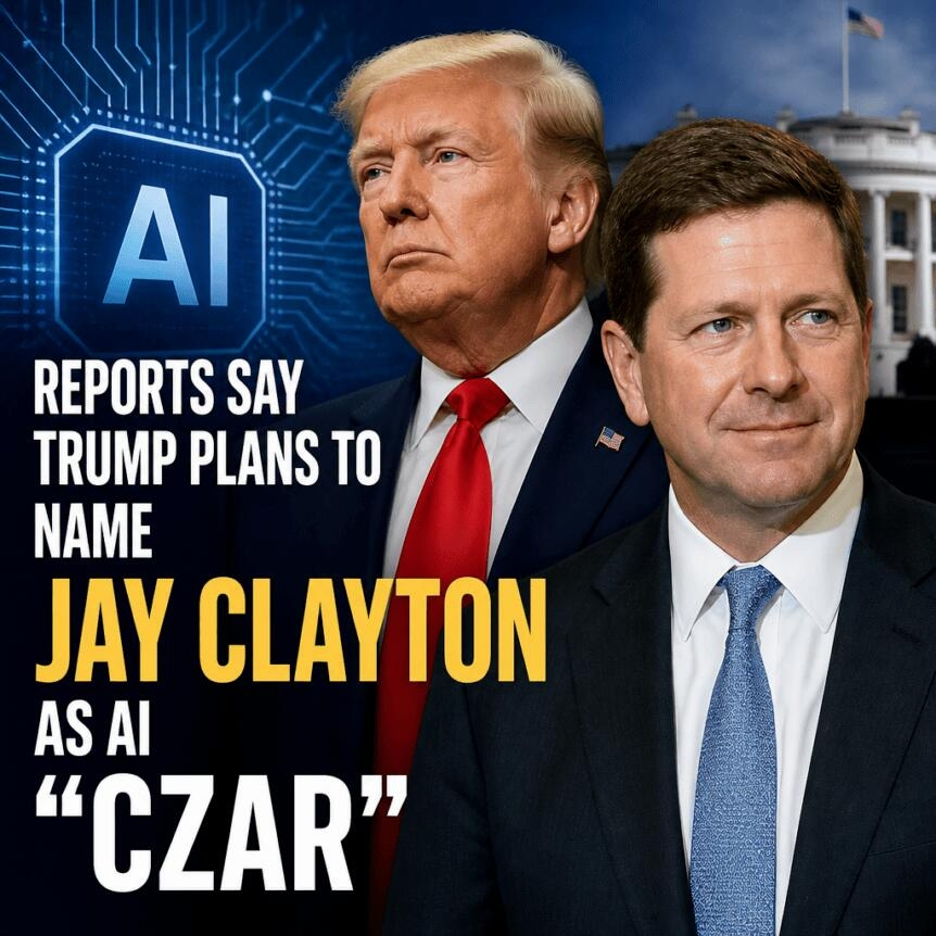 Reports Say Trump Plans To Name Jay Clayton As Ai “czar”