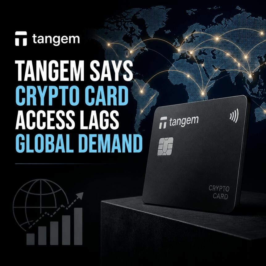 Tangem Says Crypto Card Access Lags Global Demand