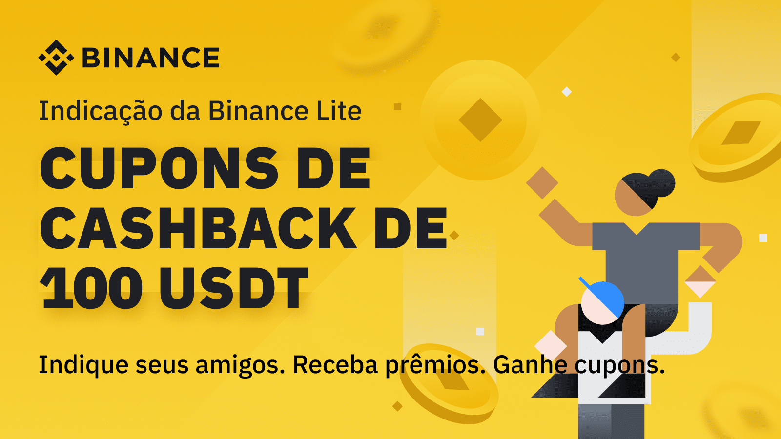 Programa de Indicação de Amigos | Indique e Ganhe | Binance Oficial