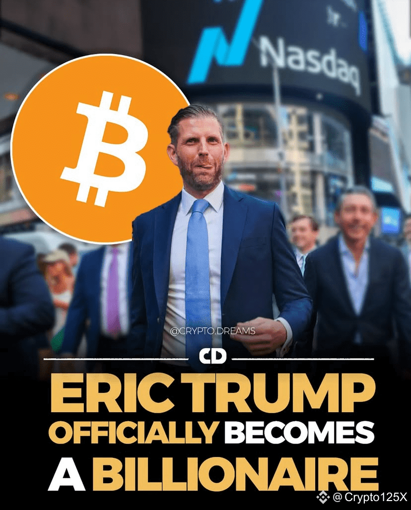 Eric Trump is now a billionaire in his own right adding over | B0B on  Binance Square