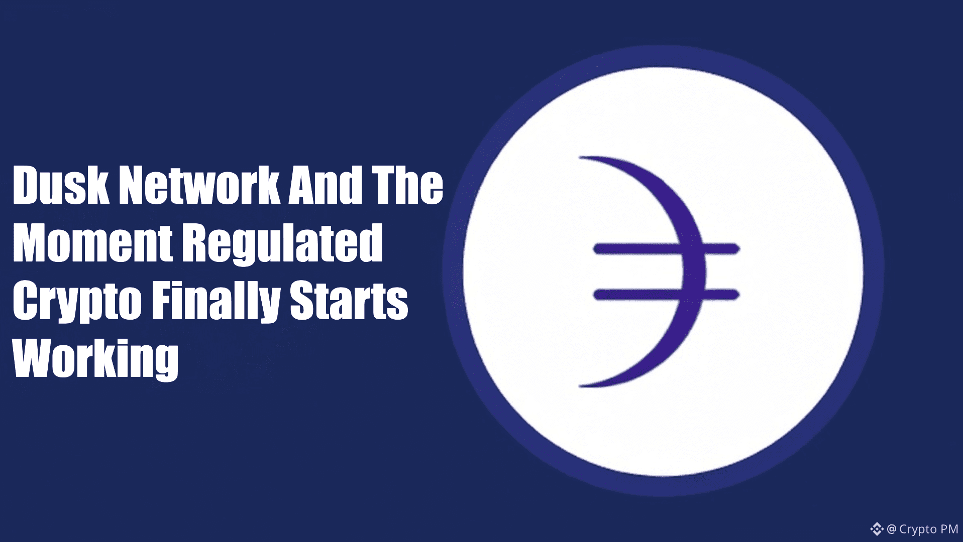Dusk Network And The Moment Regulated Crypto Finally Starts Working | Crypto  PM على Binance Square