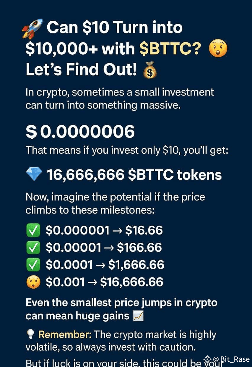 Can $10 Turn Into a Crypto Goldmine with $BTTC? | Bit_Rase on Binance Square