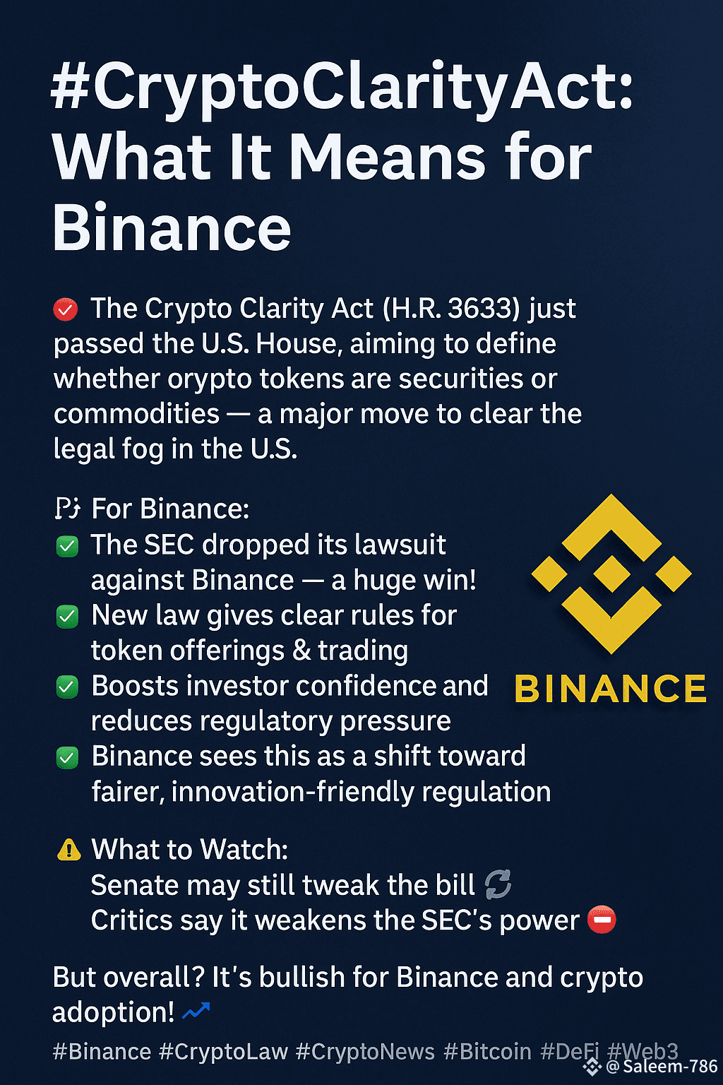 🚨 #CryptoClarityAct : 對幣安的意義🔍 《加密清晰法案》(H.R. 3633)剛剛通過美國衆| 幣安廣場上的Saleem-786