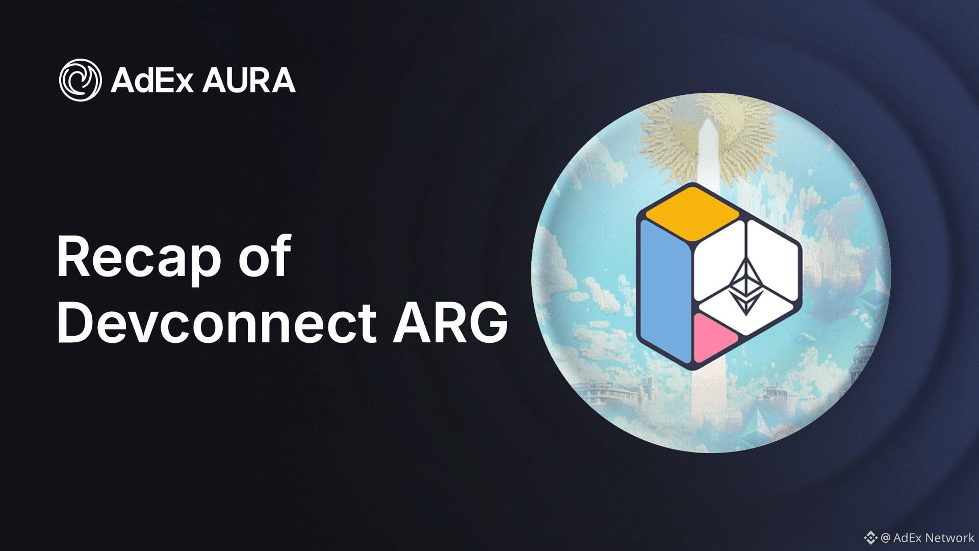Recap of Devconnect ARG for AdEx AURA