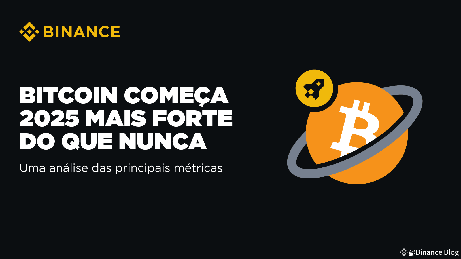Estamos em 2025 e o Bitcoin está mais forte do que nunca: uma análise das  principais métricas | Binance Blog på Binance Square