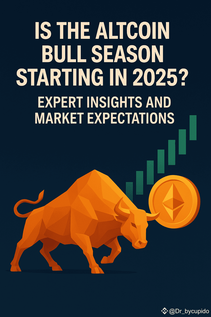IS THE ALTCOIN BULL SEASON STARTING IN 2025? EXPERTS' OPINIO | Dr ...