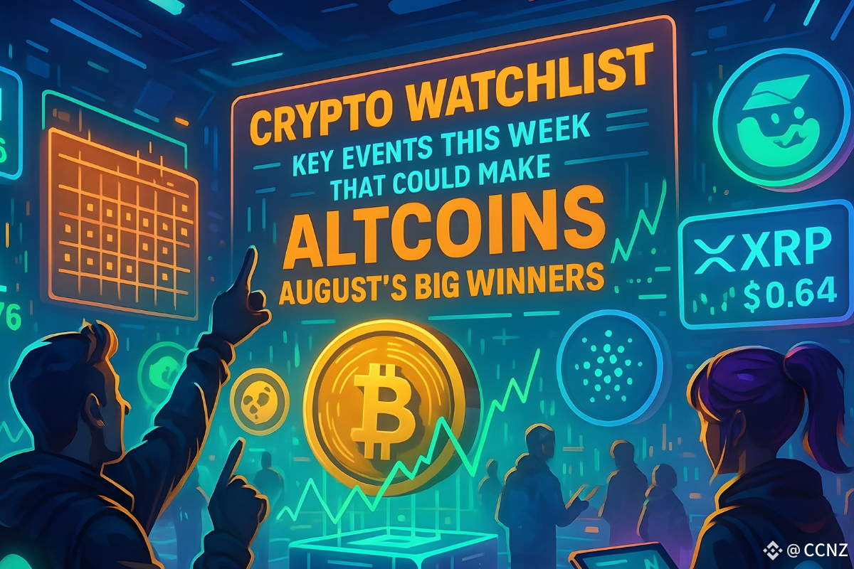 Crypto Watchlist: Key Events This Week That Could Make Altcoins August’s Big Winners