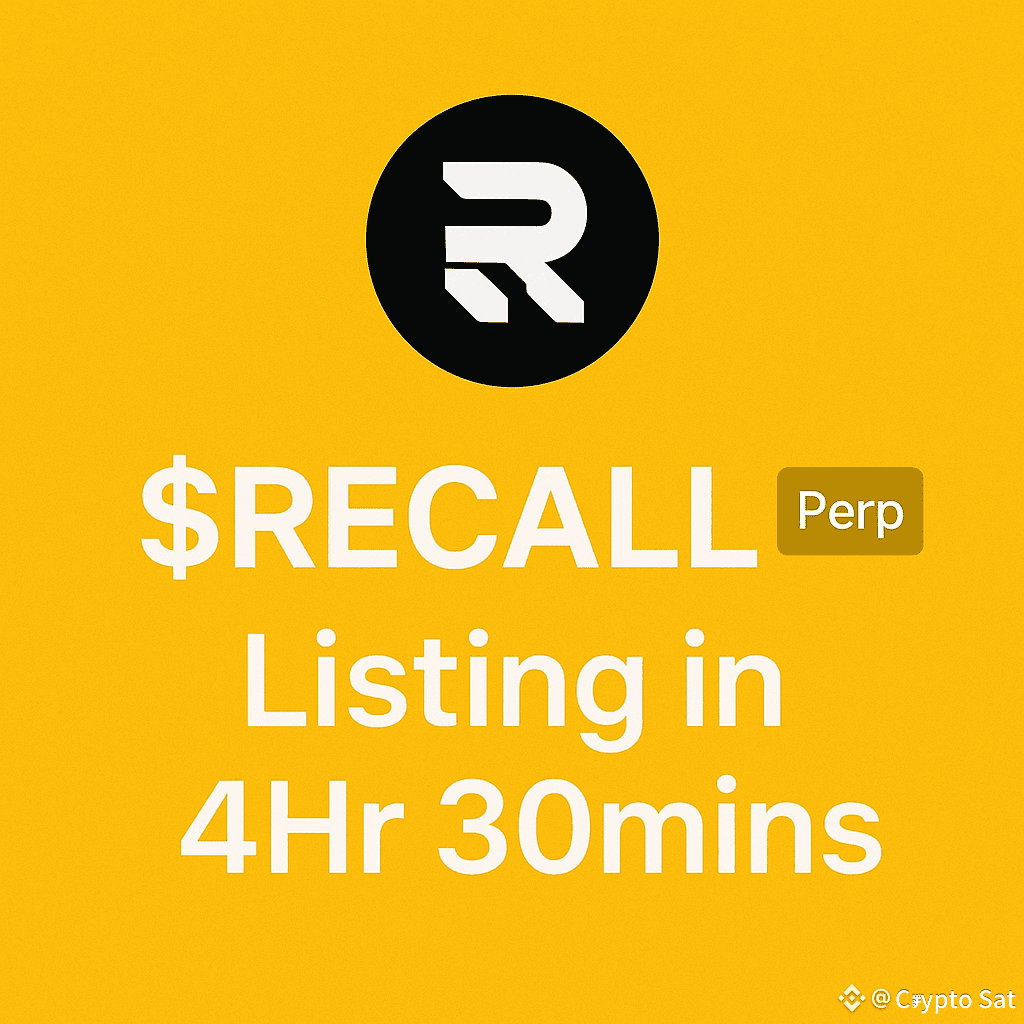 🚨 $RECALL Perp Listing in 4Hr 30mins Recall is a | Crypto Sat on Binance  Square