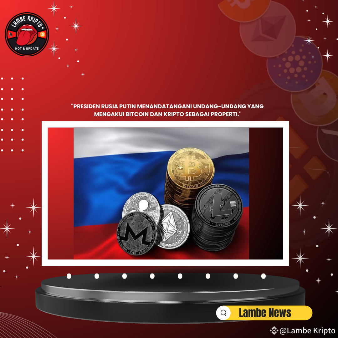 俄罗斯总统普京签署法律，承认比特币和加密货币为财产。 #ThanksgivingBTCMoves #AIAndGame | Lambe  Kripto发布于币安广场