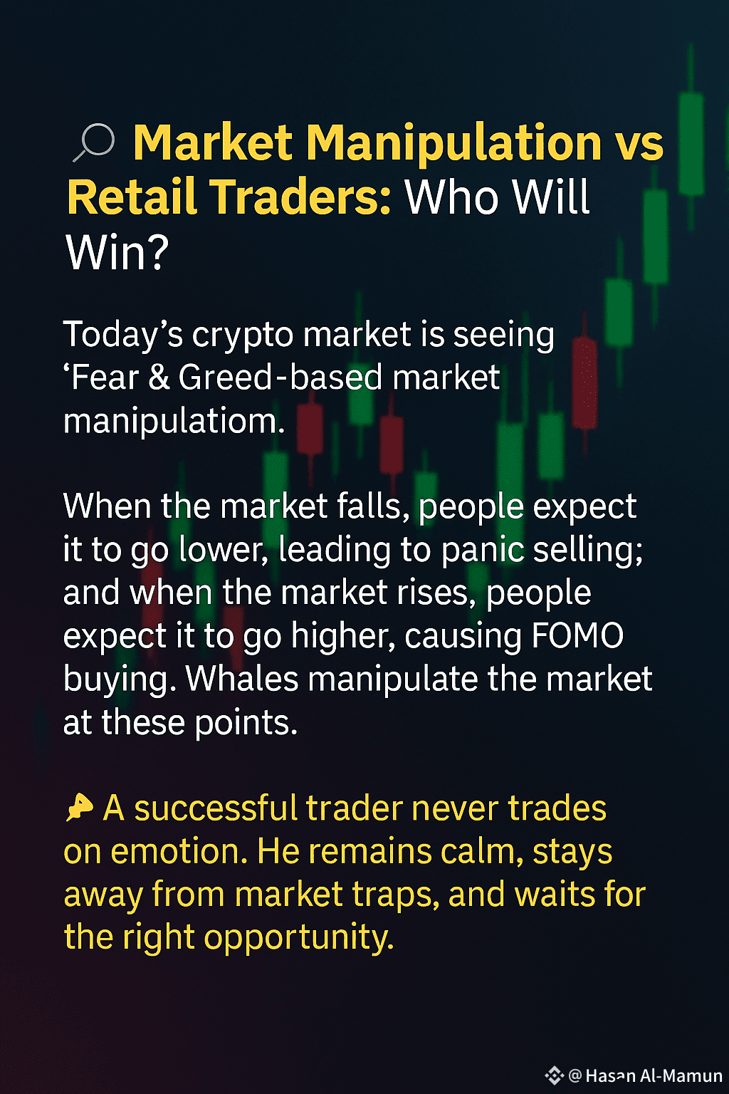 🔍 Market Manipulation vs Retail Traders: Who Will | Hasan Al-Mamun on  Binance Square