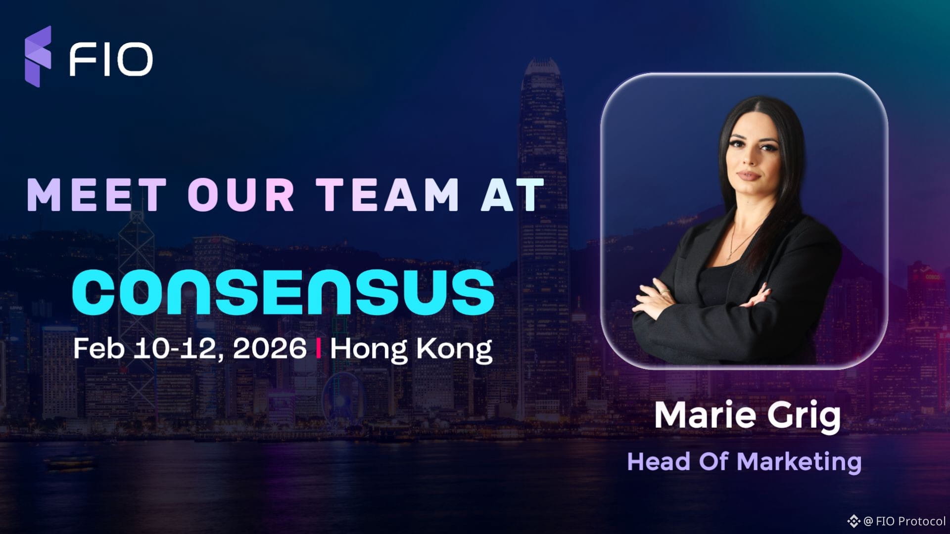FIO is heading to Consensus 2026 in Hong Kong 🇭🇰 📅 Feb | FIO Protocol on  Binance Square