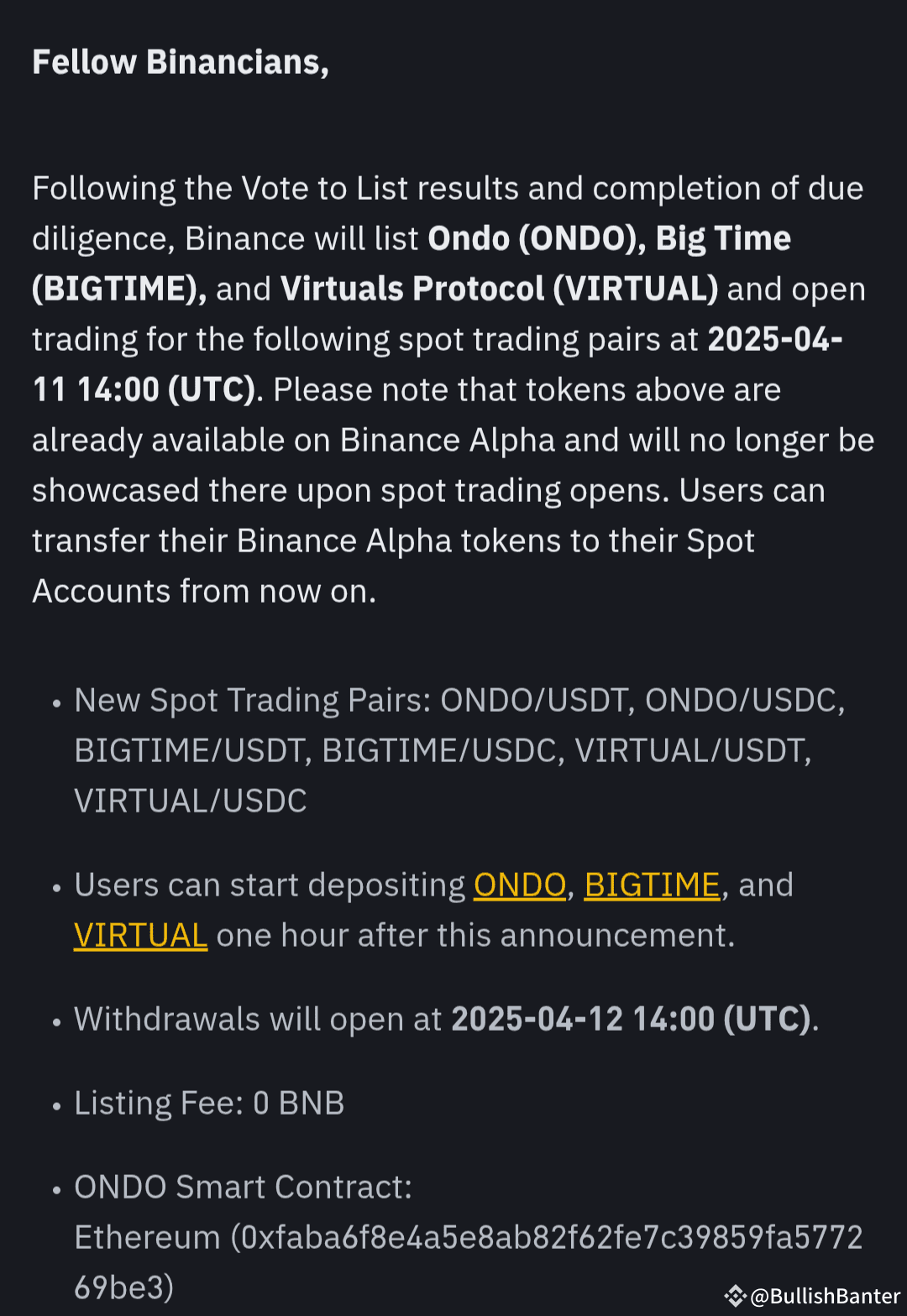 ONDO | #BIGTIME | #VIRTUAL —刚刚投票……币安确认上市。 #BreakingCryptoN |  BullishBanter发布于币安广场