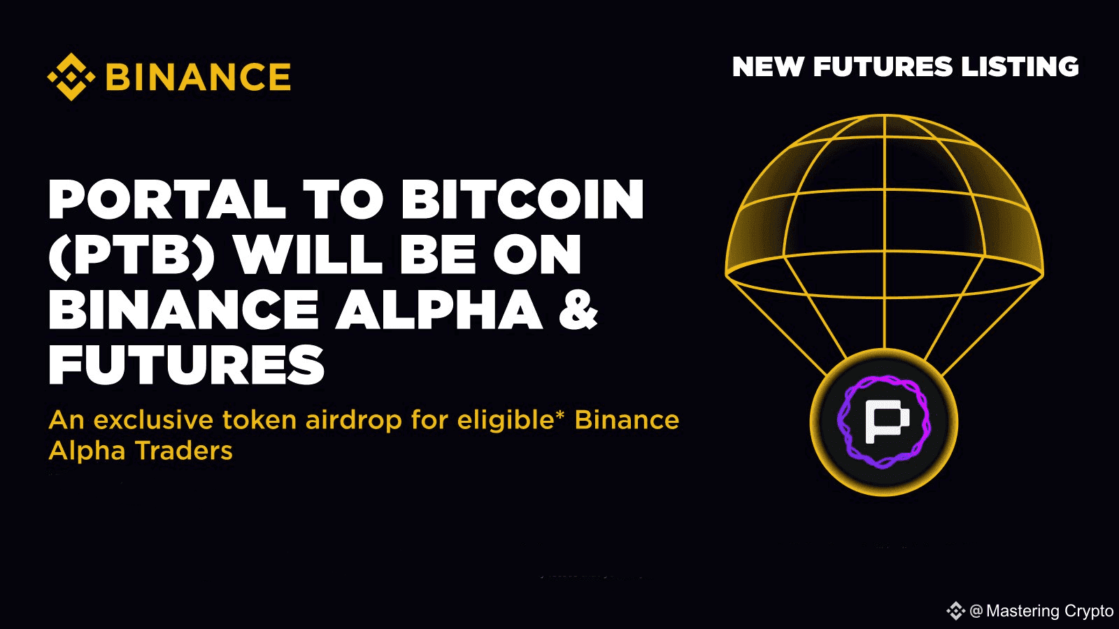 Binance Alpha Launches Portal To Bitcoin ( $PTB ) with | Mastering Crypto  on Binance Square