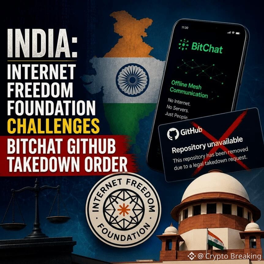 India: Internet Freedom Foundation Challenges Bitchat Github Takedown Order