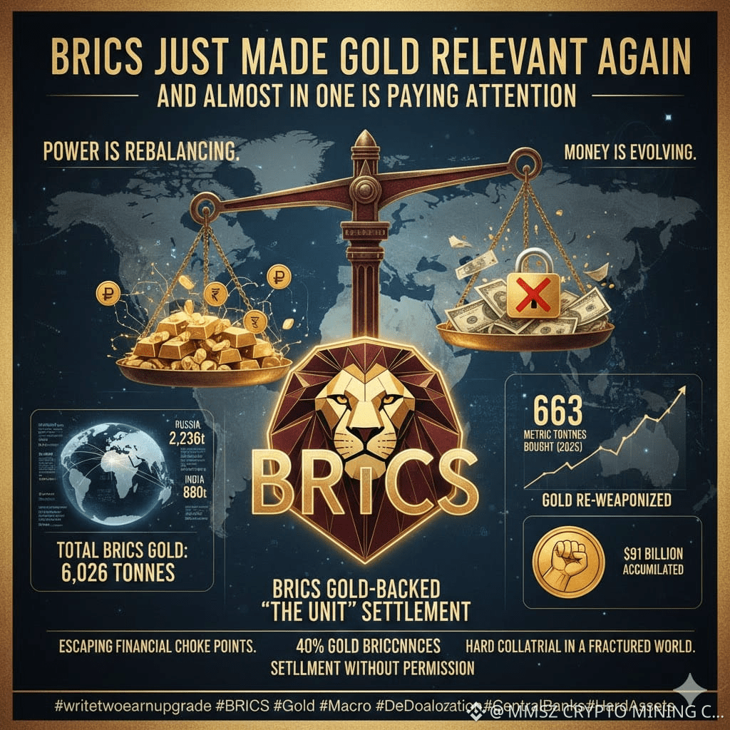 🌍 BRICS JUST MADE GOLD RELEVANT AGAIN — AND ALMOST NO ONE | MMSZ CRYPTO  MINING COMMUNITY on Binance Square