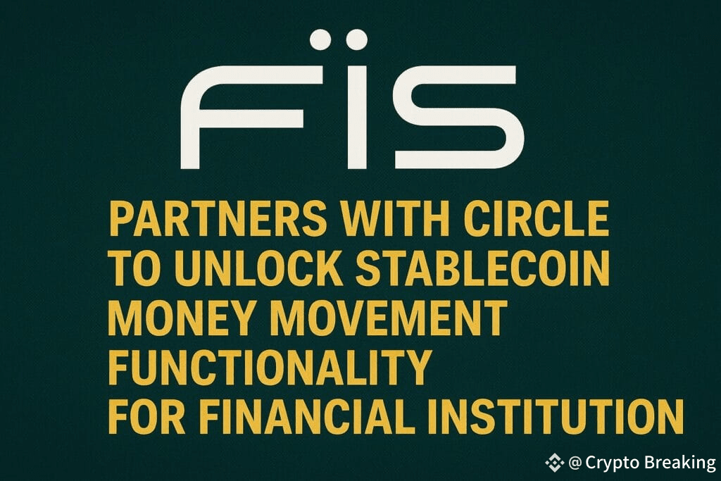 Fis Partners With Circle To Unlock Stablecoin Money Movement Functionality For Financial Institution Customers