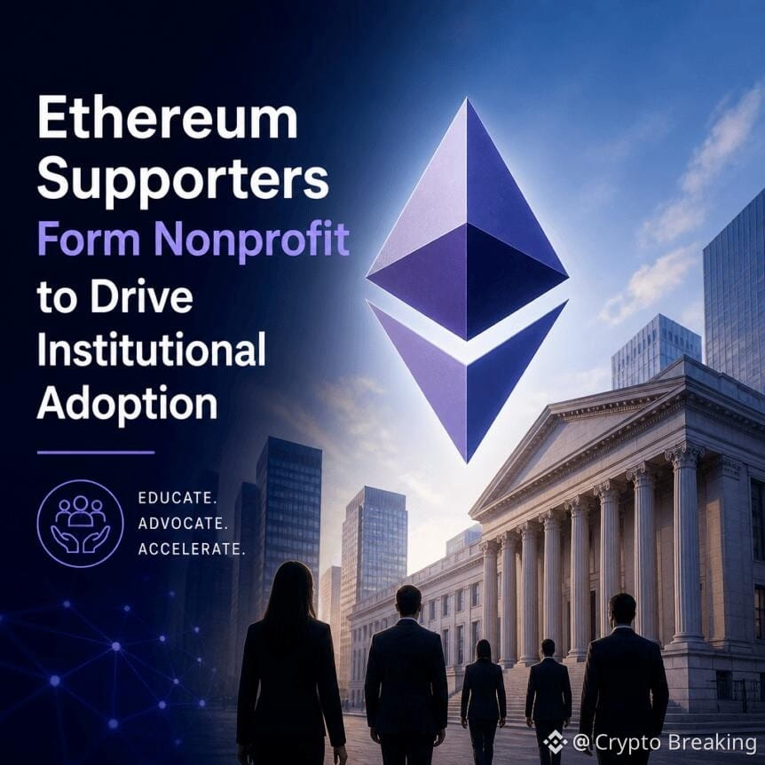 Ethereum Supporters Form Nonprofit To Drive Institutional Adoption
