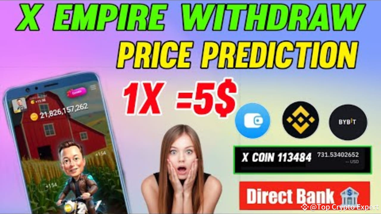 X Empire Price Prediction Expected! | Top Crypto Expert on Binance Square