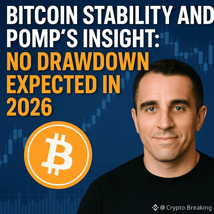 Bitcoin Stability And Pomp's Insight: No Drawdown Expected In 2026