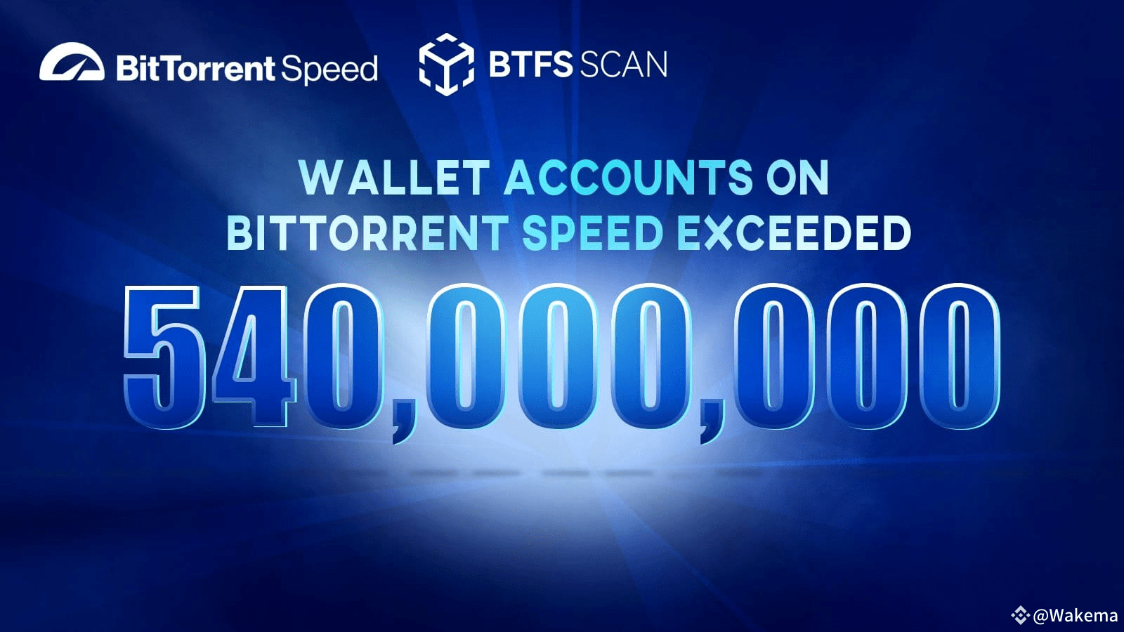 🔥Wallet Accounts on #BitTorrent Speed exceeded 540,000,000! | Wakema on ...