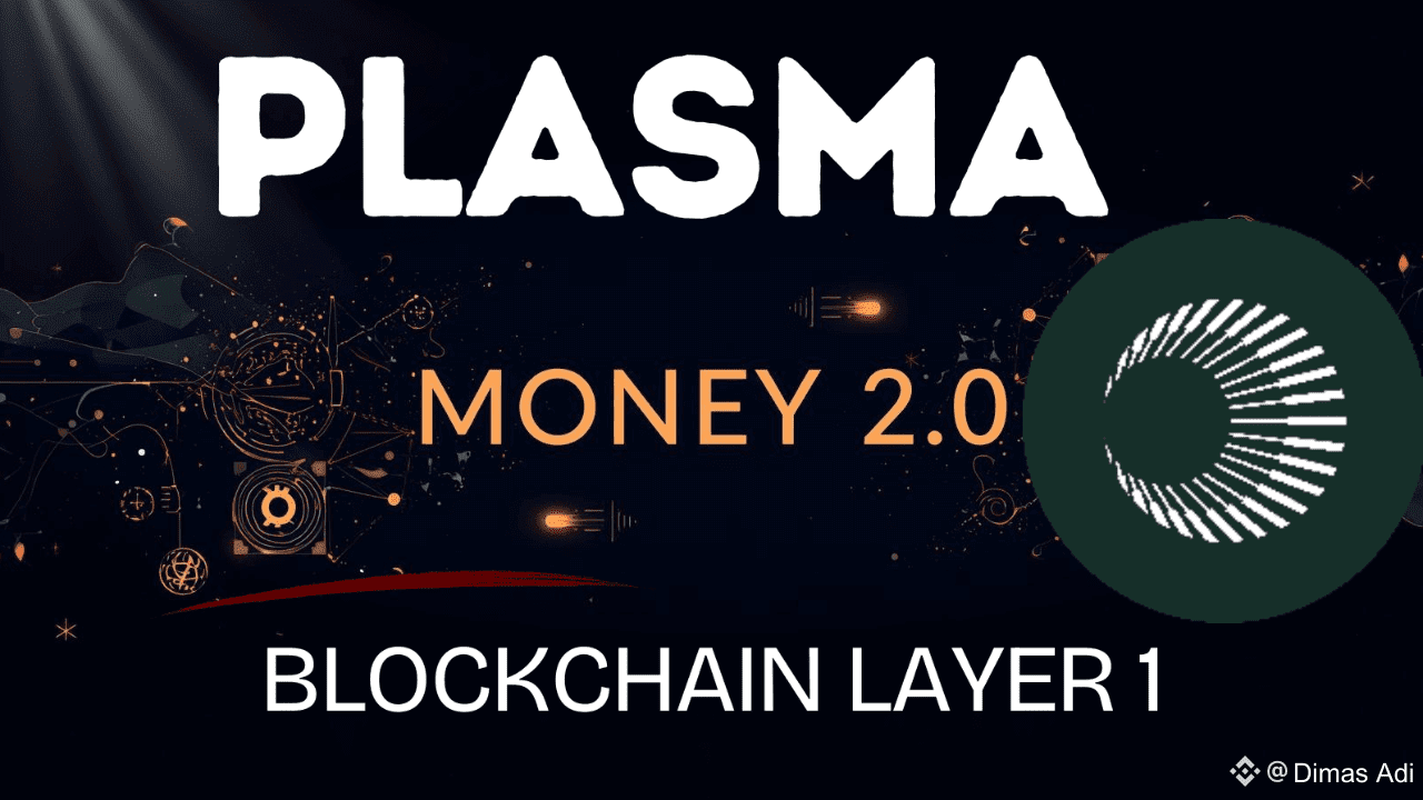 In-Depth Look at Plasma Token: Layer 1 Blockchain for “Money 2.0” | Dimas  Adi on Binance Square