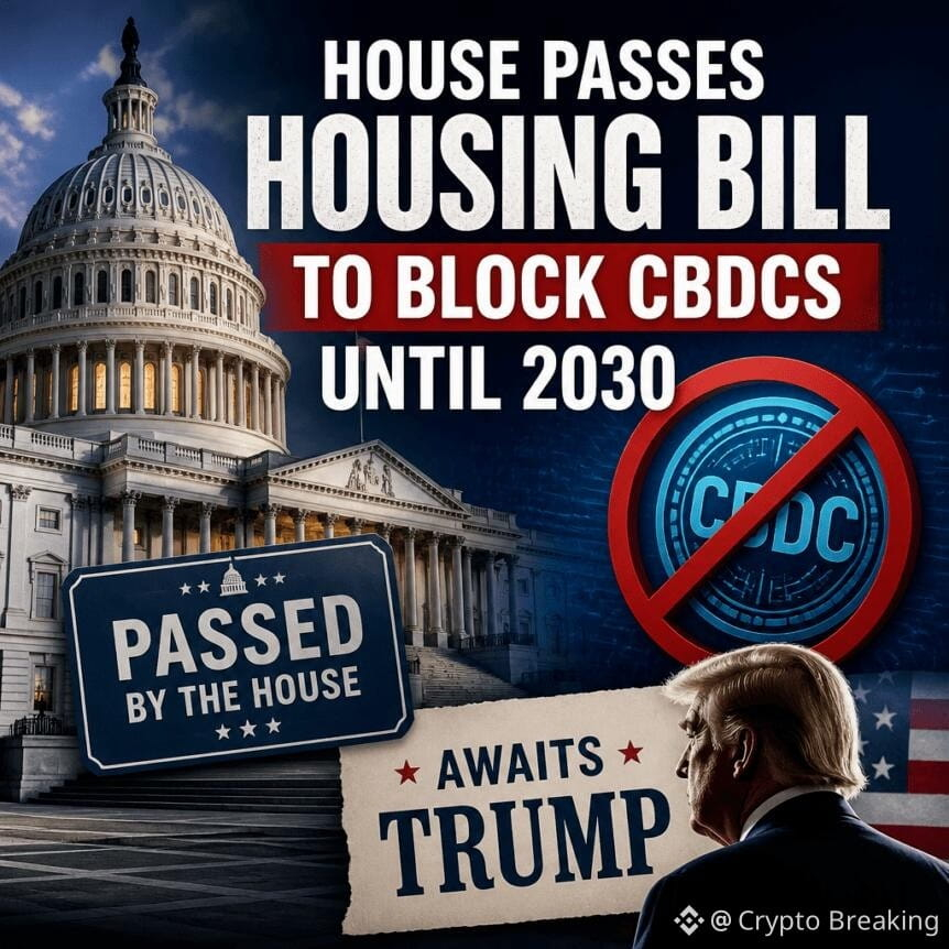 House Passes Housing Bill To Block Cbdcs Until 2030, Awaits Trump