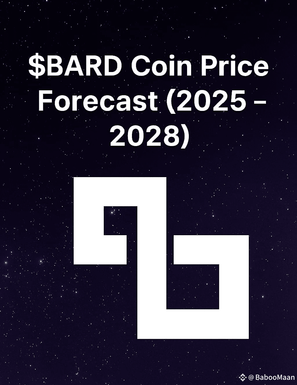 BARD Coin Price Forecast (2025 – 2028) 🚀 LOMBARD (BARD) O | HATwist on  Binance Square
