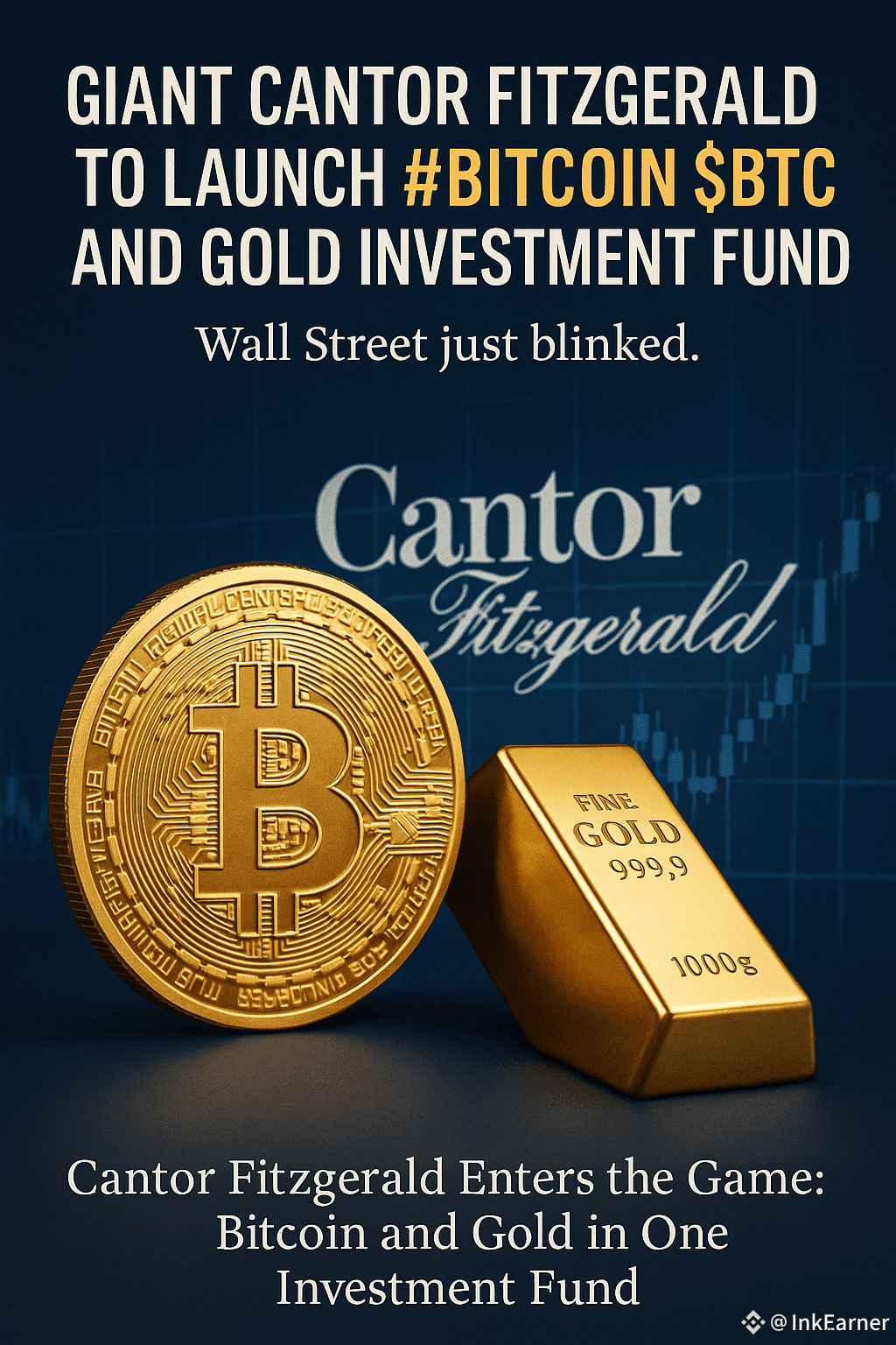 Cantor Fitzgerald Enters the Game: Bitcoin and Gold in One |  MaryamWritesCrypto on Binance Square