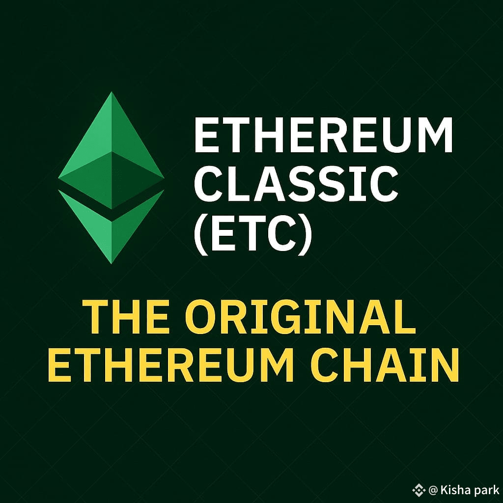 🟢 Ethereum Classic (ETC): The Original Ethereum Chain | Kisha park on  Binance Square