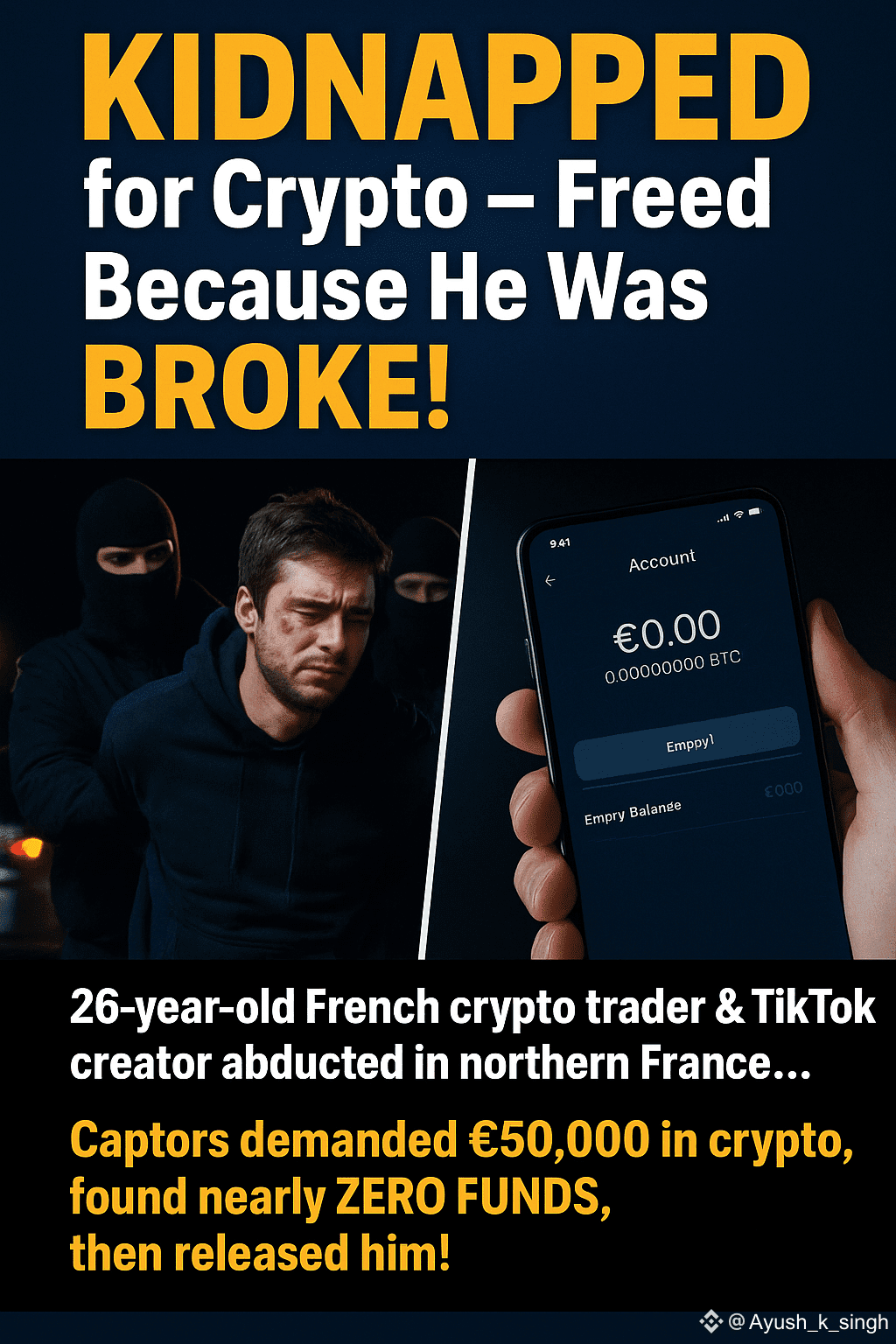 🚨 KIDNAPPED for Crypto – Freed Because He Was BROKE! 😱 A | Ayush_k_singh  on Binance Square