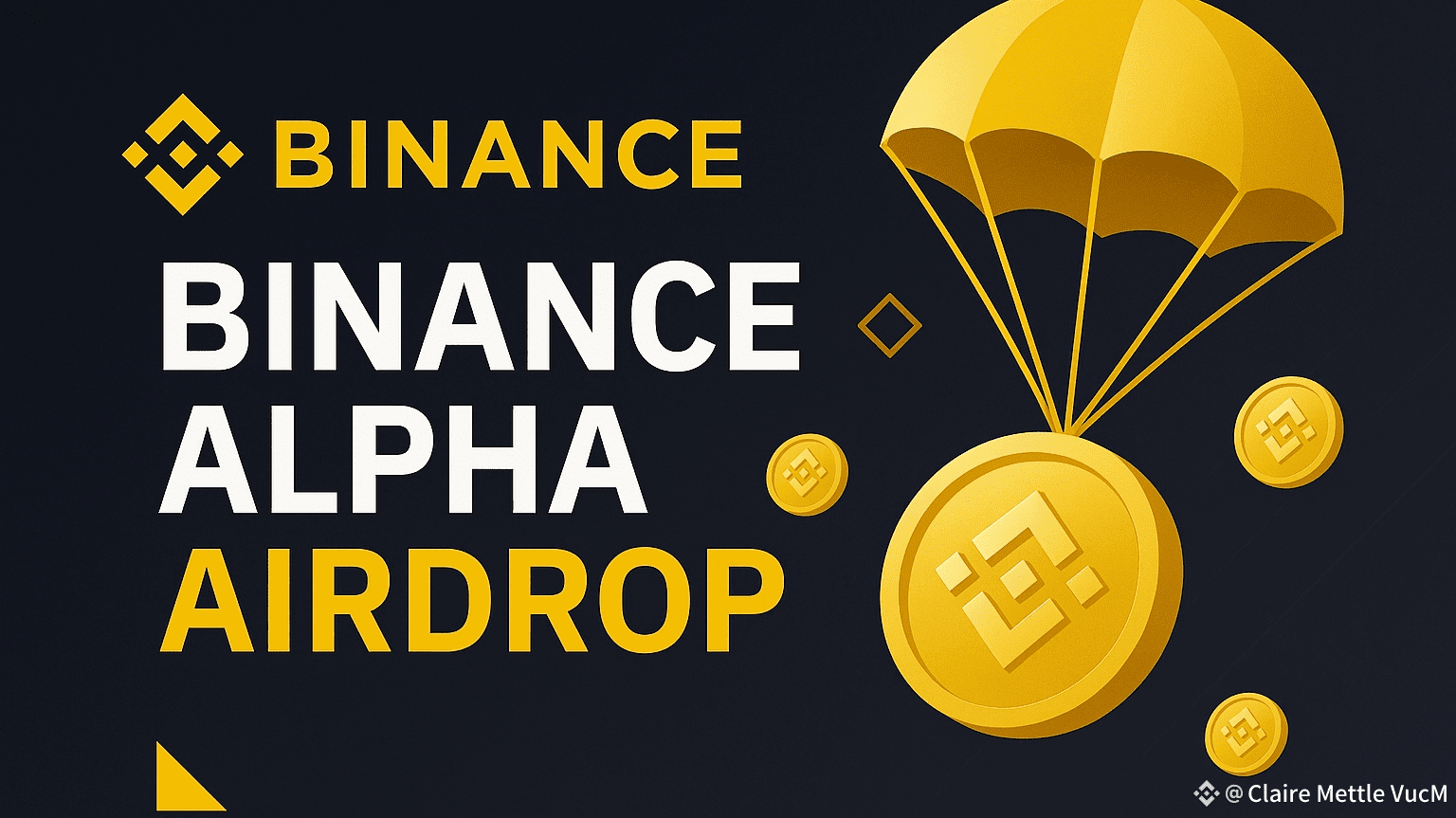 Binance Alpha Airdrop: Everything You Need to Know | Claire Mettle VucM on  Binance Square