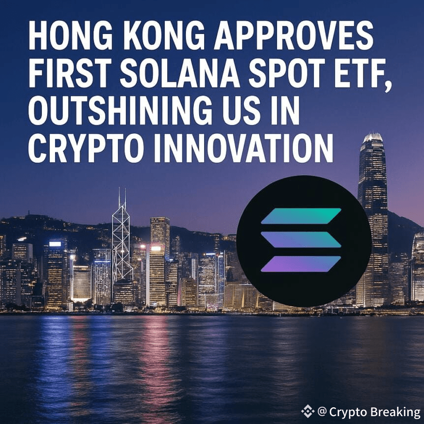 Hong Kong Approves First Solana Spot Etf, Outshining Us In Crypto Innovation