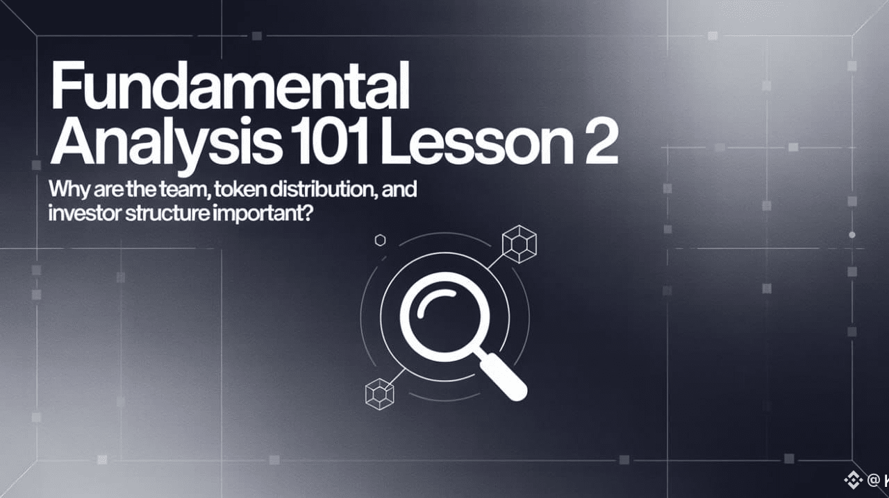 📘 Fundamental Analysis 101 Lesson 2: Why Are the Team, Toke | Kripto Kurdu  on Binance Square