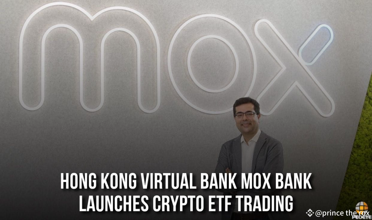 Hong Kong virtual bank Mox Bank launches crypto ETF | prince the rox on  Binance Square
