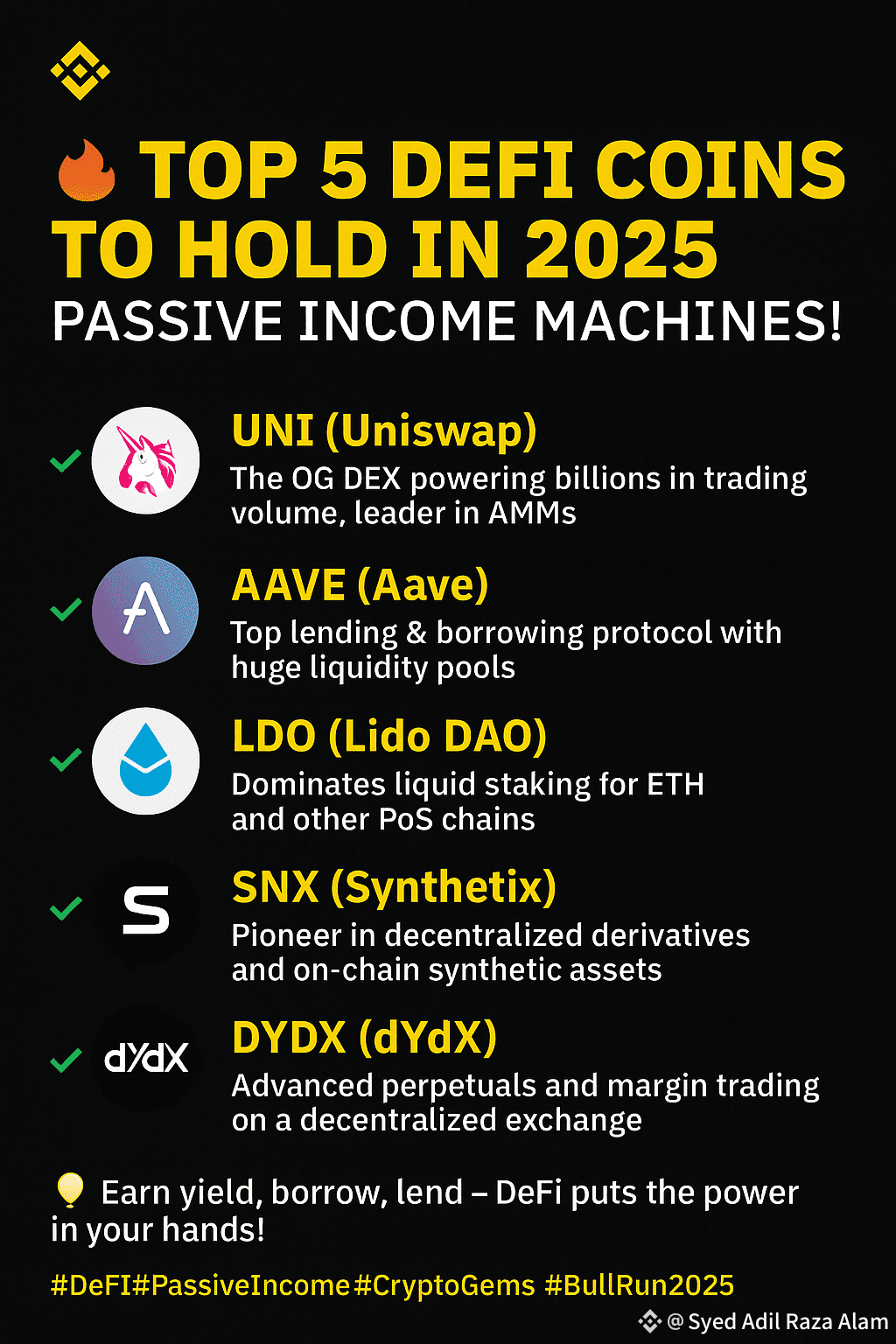 🔥 Top 5 DeFi Coins to Hold in 2025 | Passive Income Machine | Syed Amaan  Alam på Binance Square