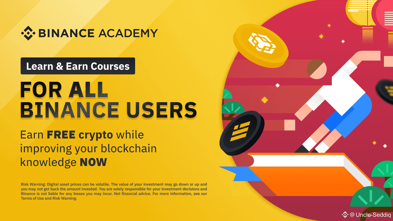 Learn and Earn on the Binance Platform | Uncle-Seddiq on Binance Square