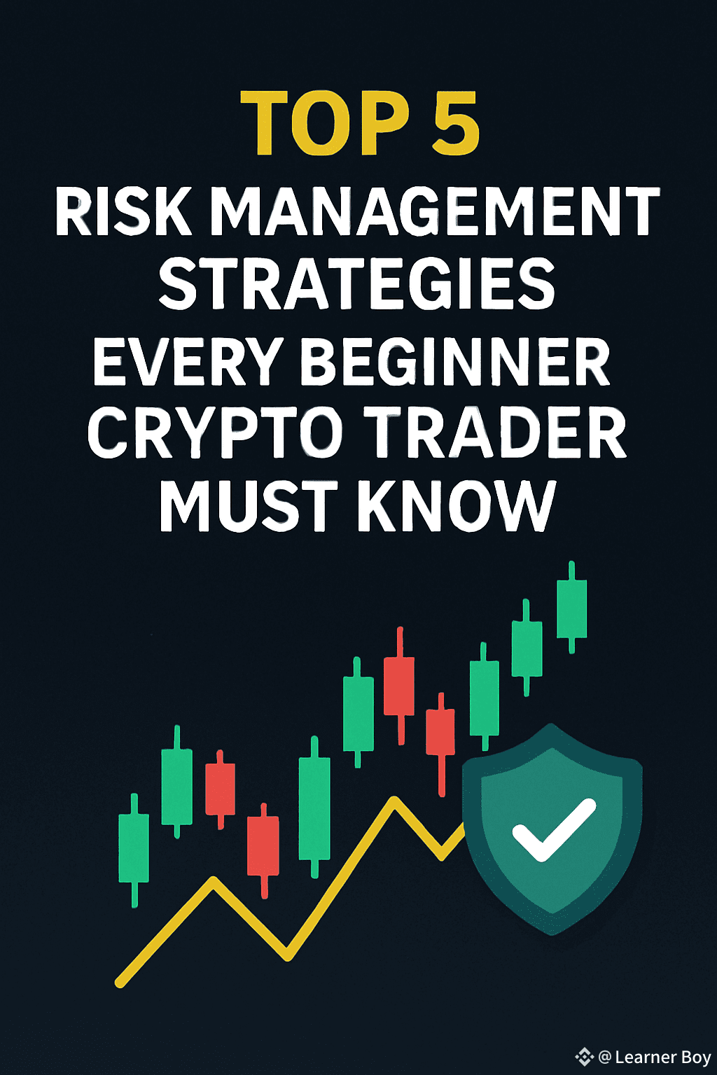 Top 5 Risk Management Strategies Every Beginner Crypto | Learner Boy on  Binance Square