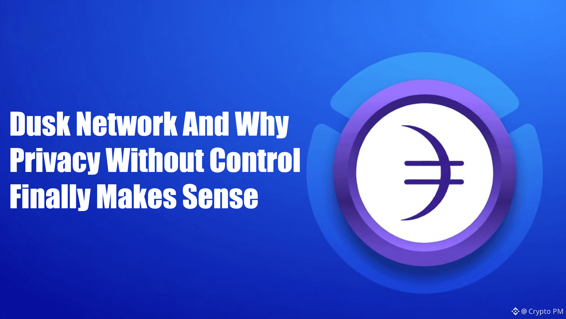 Dusk Network And Why Privacy Without Control Finally Makes Sense | Crypto  PM على Binance Square