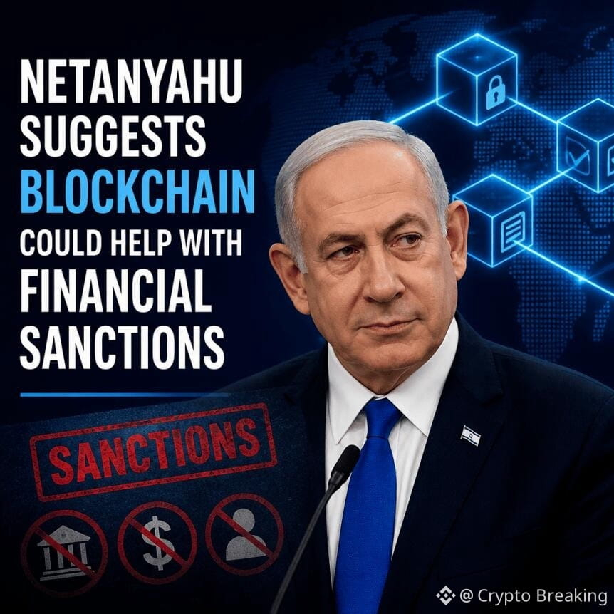 Netanyahu Suggests Blockchain Could Help With Financial Sanctions