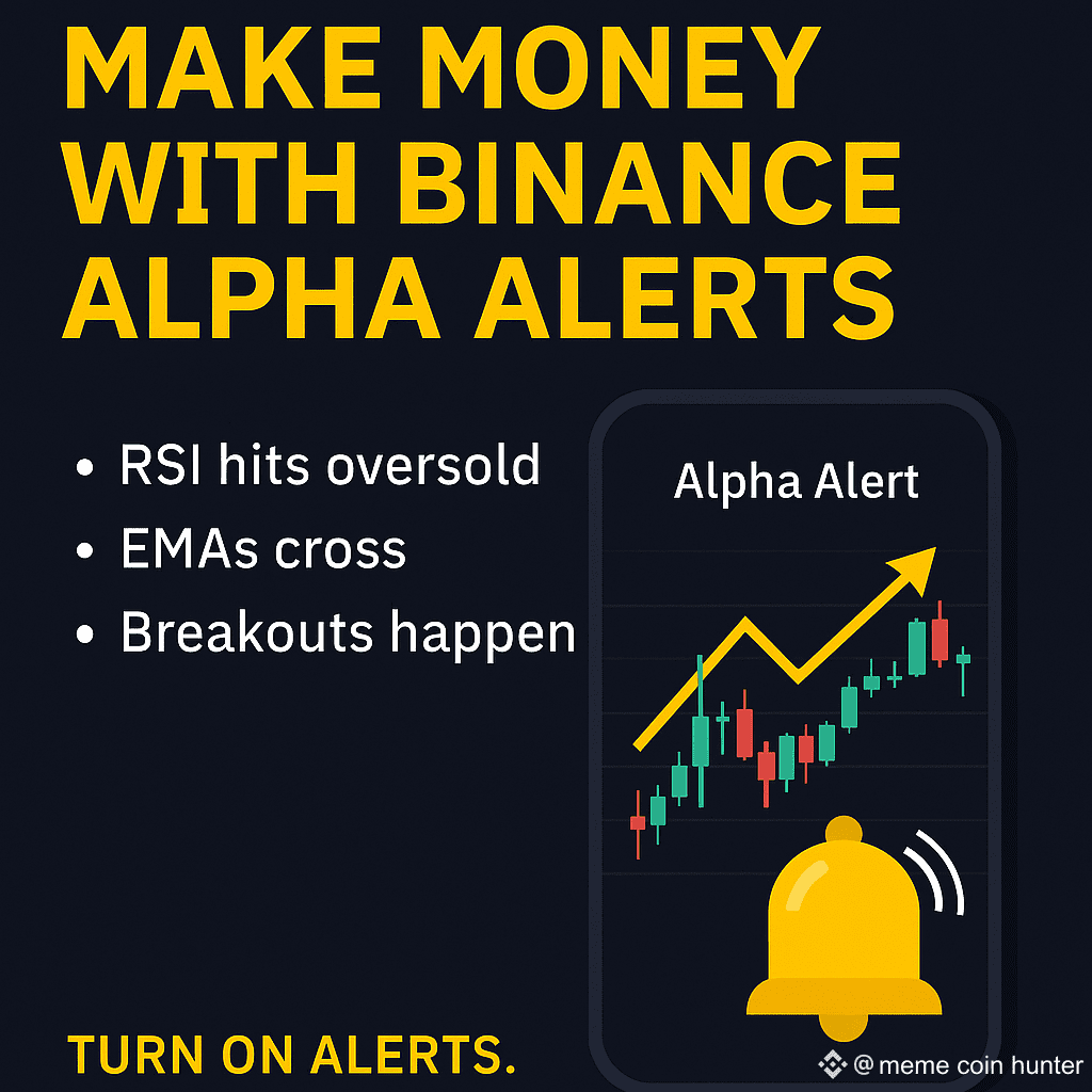 How I Use Binance Alpha Alerts to Catch Profitable Trades | meme coin  hunter on Binance Square