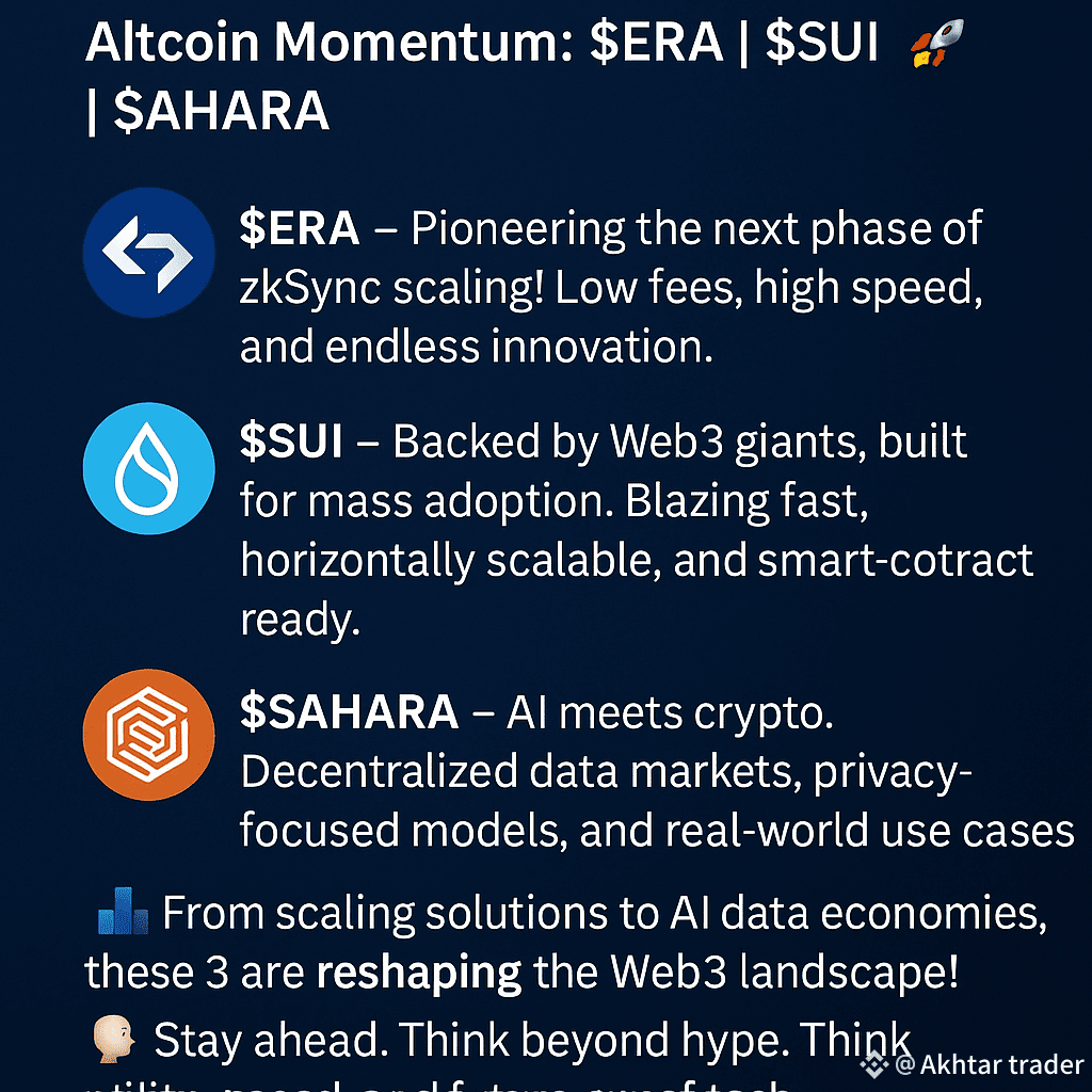 这里有一个真正引人入胜的帖子创意，适用于$ERA, $SUI 和$SAHARA： --- 🚀 山寨币动量：ER | Akhtar trader发布于币 安广场